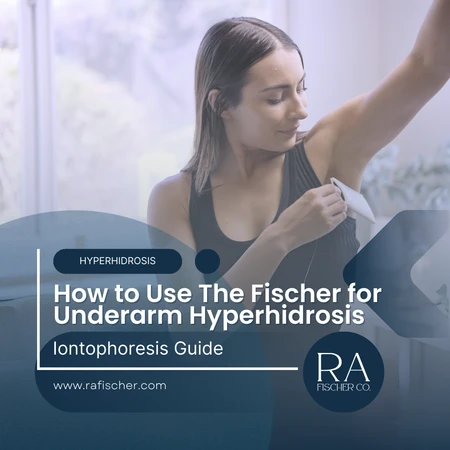 Blog cover image for blog article "How to Use The Fischer for Underarms | Iontophoresis Guide" | Learn how to use The Fischer iontophoresis device for underarm hyperhidrosis. Follow step-by-step instructions for safe, effective treatment at home.